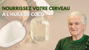 Nourrissez votre cerveau à l’huile de coco