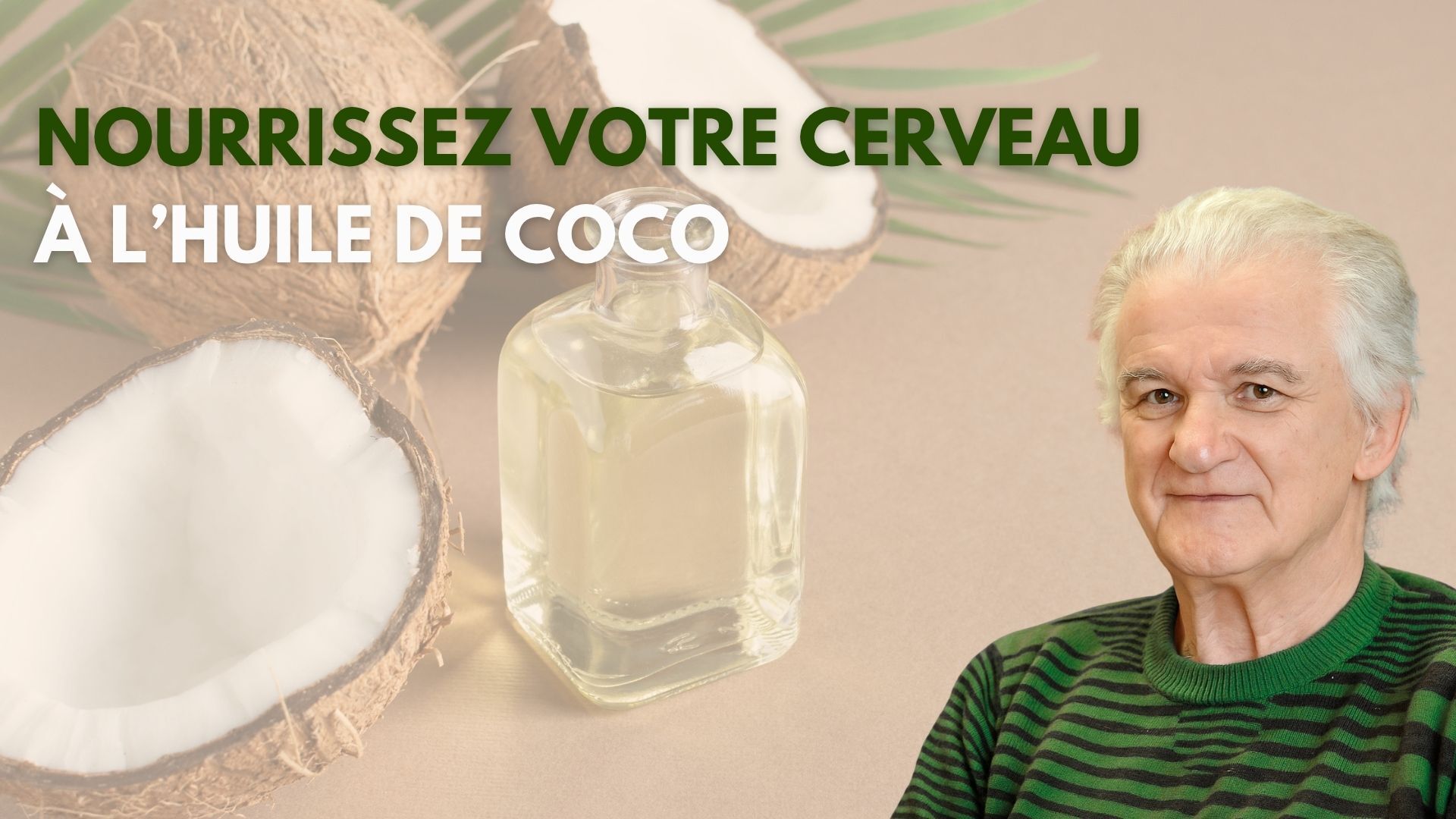 Nourrissez votre cerveau à l’huile de coco