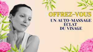 Offrez-vous un automassage éclat du visage