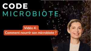 Comment nourrir son microbiote ?