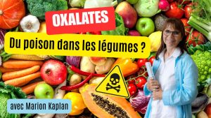 « Les végétaux contiennent des poisons »