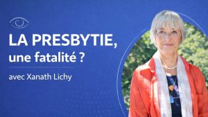 La presbytie, une fatalité ?