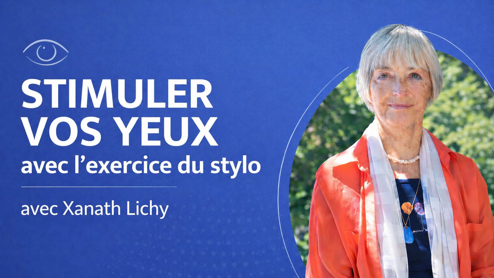 Stimuler vos yeux avec l&rsquo;exercice du stylo
