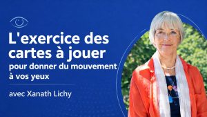 L&rsquo;exercice des cartes à jouer pour donner du mouvement à vos yeux